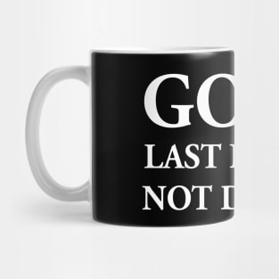 GOD’S LAST NAME IS NOT DAMN IT Mug